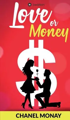Láska alebo peniaze - Love or Money