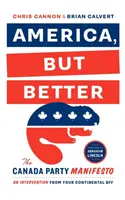 Amerika, ale lepšia - America, but Better