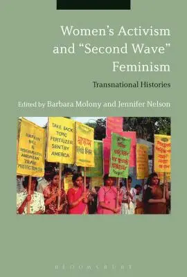 Ženský aktivizmus a druhá vlna“ feminizmu: Nadnárodné dejiny“ - Women's Activism and Second Wave