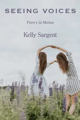 Vidieť hlasy: Poézia v pohybe - Seeing Voices: Poetry in Motion