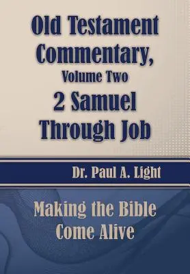 Komentár k Starému zákonu, 2 Samuelova až Jóbova - Old Testament Commentary, 2 Samuel Through Job