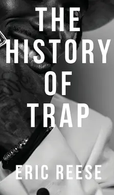 História pasce - The History of Trap