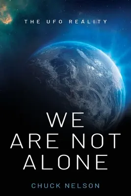 Nie sme sami: UFO realita - We Are Not Alone: The UFO Reality