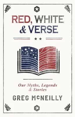 Červená, biela a verše: Naše mýty, legendy a príbehy - Red, White & Verse: Our Myths, Legends & Stories