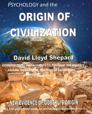PSYCHOLÓGIA a vznik civilizácie - PSYCHOLOGY and the ORIGIN OF CIVILIZATION