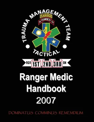 Príručka Ranger Medic - Trauma Management Team - Ranger Medic Handbook - Trauma Management Team