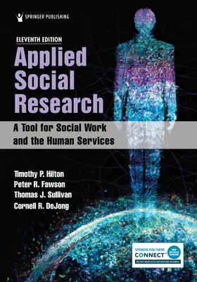 Aplikovaný sociálny výskum: Sociálny výskum: nástroj pre sociálnu prácu a sociálne služby, 11. vydanie - Applied Social Research: A Tool for Social Work and the Human Services, 11th Edition