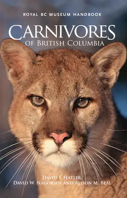Mäsožravce Britskej Kolumbie - Carnivores of British Columbia