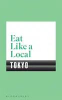Jedzte ako miestny TOKIO - Eat Like a Local TOKYO