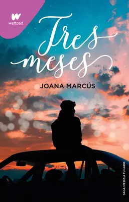 Tres Meses / Tri mesiace - Tres Meses / Three Months