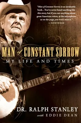 Muž neustáleho smútku: Môj život a časy - Man of Constant Sorrow: My Life and Times