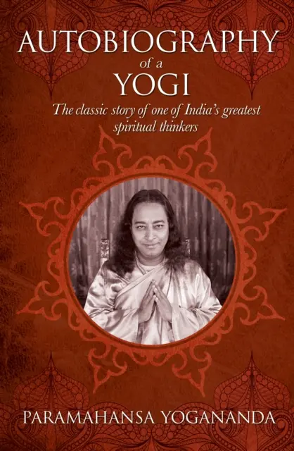 Autobiografia jogína - Autobiography of a Yogi