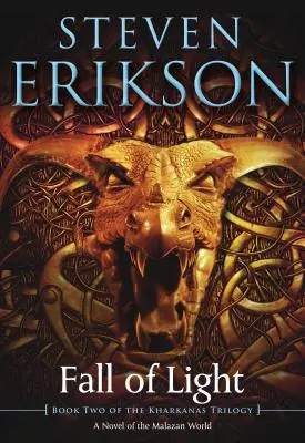 Jeseň svetla: Druhá kniha trilógie Kharkanas - Fall of Light: Book Two of the Kharkanas Trilogy