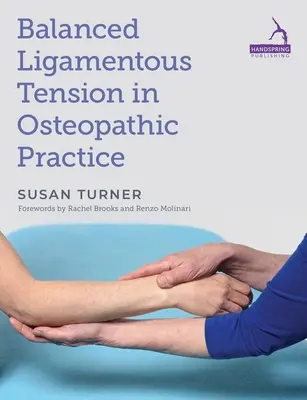 Vyvážené napätie väziva v osteopatickej praxi - Balanced Ligamentous Tension in Osteopathic Practice