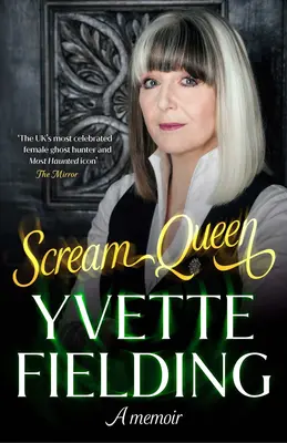Kráľovná kriku: Memoáre - Scream Queen: A Memoir