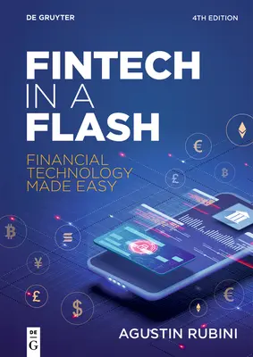 Fintech in a Flash: Jednoduché finančné technológie - Fintech in a Flash: Financial Technology Made Easy