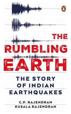 Hukot zeme: Príbeh indiánskych zemetrasení - The Rumbling Earth: The Story of Indian Earthquakes