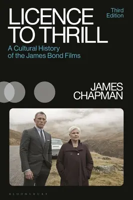 Licence to Thrill: Jamesa Bonda: kultúrne dejiny filmov o Jamesovi Bondovi - Licence to Thrill: A Cultural History of the James Bond Films