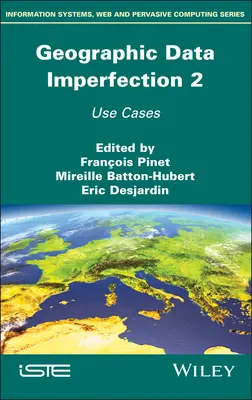 Nedokonalosť geografických údajov 2: Prípady použitia - Geographical Data Imperfection 2: Use Cases