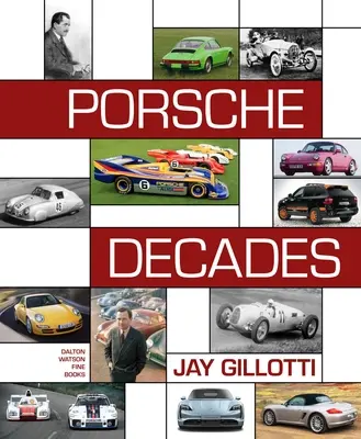 Porsche desaťročia: Úvod do príbehu značky Porsche - Porsche Decades: An Introduction to the Porsche Story