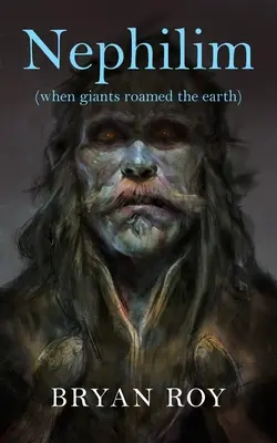 Nefilim: keď sa po zemi potulovali obri - Nephilim: when giants roamed the earth