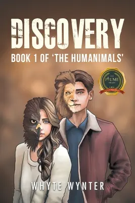 Objaviť: Kniha 1 knihy „The Humanimals - Discovery: Book 1 of 'The Humanimals'