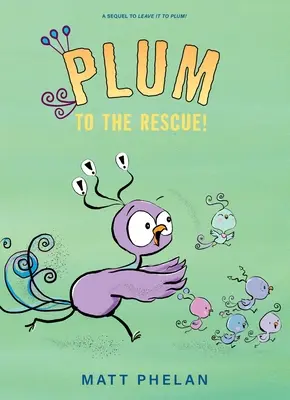 Slivka na záchranu! - Plum to the Rescue!