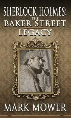 Sherlock Holmes: Odkaz Baker Street - Sherlock Holmes: The Baker Street Legacy