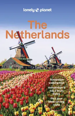 Lonely Planet Holandsko - Lonely Planet the Netherlands