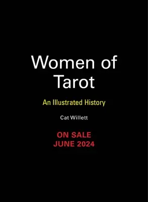 Ženy tarotu: Ilustrovaná história veštkýň, vykladačiek kariet a mystičiek - Women of Tarot: An Illustrated History of Divinators, Card Readers, and Mystics