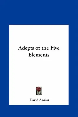 Adepti piatich živlov - Adepts of the Five Elements