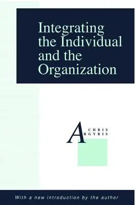 Integrácia jednotlivca a organizácie - Integrating the Individual and the Organization