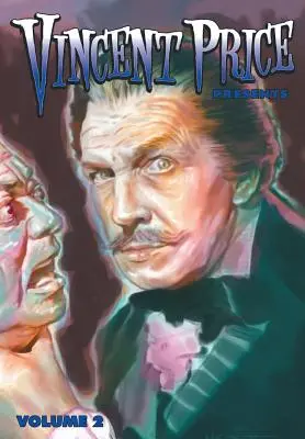 Vincent Price predstavuje: Vincent Vincent: Vydanie 2. zväzok - Vincent Price Presents: Volume 2