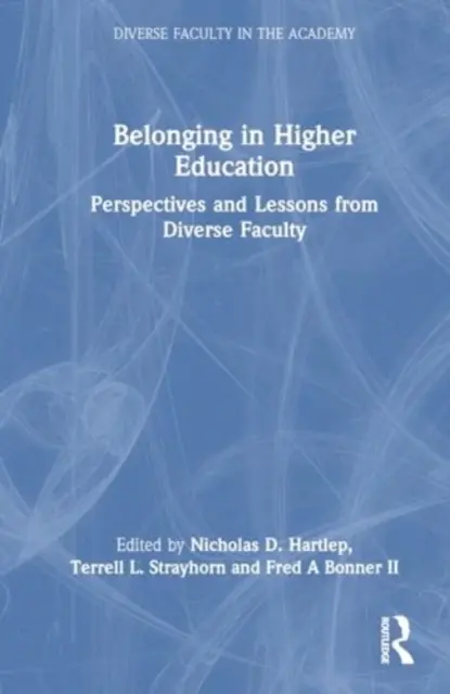 Belonging in Higher Education: Perspektívy a ponaučenia od rôznych fakúlt - Belonging in Higher Education: Perspectives and Lessons from Diverse Faculty