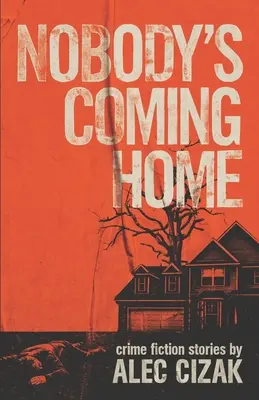 Nikto sa nevracia domov - Nobody's Coming Home