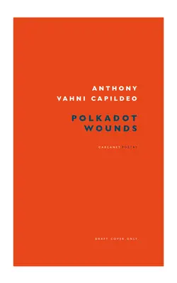 Polkadové rany - Polkadot Wounds
