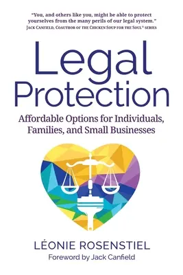 Právna ochrana: Právna ochrana: Cenovo dostupné možnosti pre jednotlivcov, rodiny a malé podniky - Legal Protection: Affordable Options for Individuals, Families, and Small Businesses