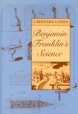 Veda Benjamina Franklina - Benjamin Franklin's Science