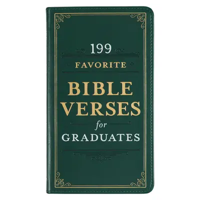 199 obľúbených biblických veršov pre maturantov z umelej kože - 199 Favorite Bible Verses for Graduates Faux Leather