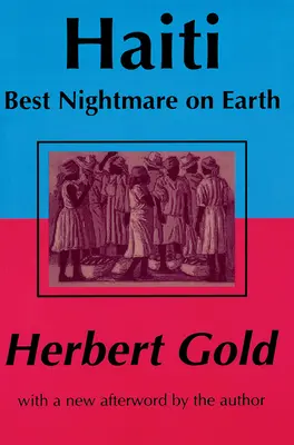Haiti: Najlepšia nočná mora na svete - Haiti: Best Nightmare on Earth