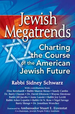 Židovské megatrendy: Mapovanie smerovania budúcnosti amerických Židov - Jewish Megatrends: Charting the Course of the American Jewish Future