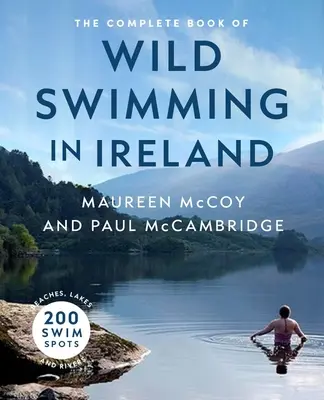 Kompletná kniha o divokom plávaní v Írsku - The Complete Book of Wild Swimming in Ireland