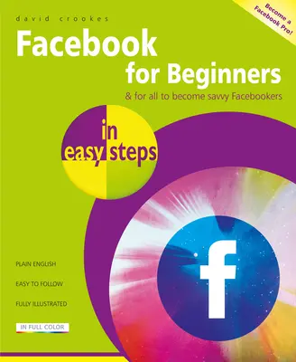 Facebook pre začiatočníkov v jednoduchých krokoch - Facebook for Beginners in Easy Steps