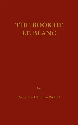 Kniha LeBlanc - The Book of LeBlanc