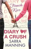 Denník zamilovaného 1: Francúzsky bozk - Diary of a Crush 1: French Kiss