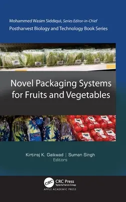 Nové systémy balenia ovocia a zeleniny - Novel Packaging Systems for Fruits and Vegetables