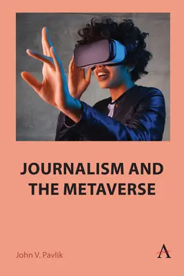 Žurnalistika a metaverse - Journalism and the Metaverse
