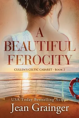 Krásna zúrivosť: Cullenov keltský kabaret - kniha 2 - A Beautiful Ferocity: Cullen's Celtic Cabaret - Book 2
