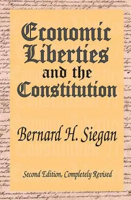Ekonomické slobody a ústava - Economic Liberties and the Constitution