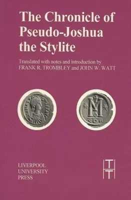Kronika Pseudo-Jošuu Stylitu - Chronicle of Pseudo-Joshua the Stylite